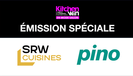EspritMeuble 2022 : Émission spéciale SRW Cuisines - Pino